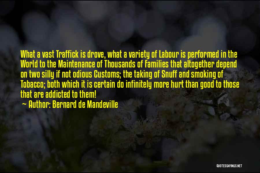 Bernard De Mandeville Quotes 175792