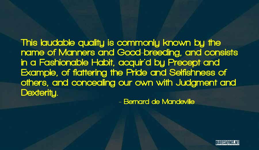 Bernard De Mandeville Quotes 627286