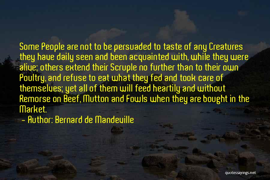Bernard De Mandeville Quotes 841584