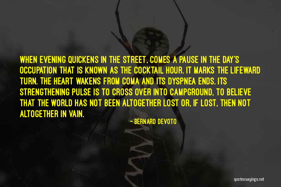 Bernard DeVoto Quotes 1003553 Bernard DeVoto Quotes 1003553