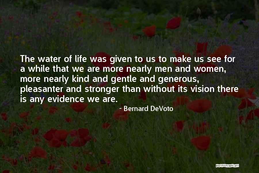 Bernard DeVoto Quotes 1048794 Bernard DeVoto Quotes 1048794