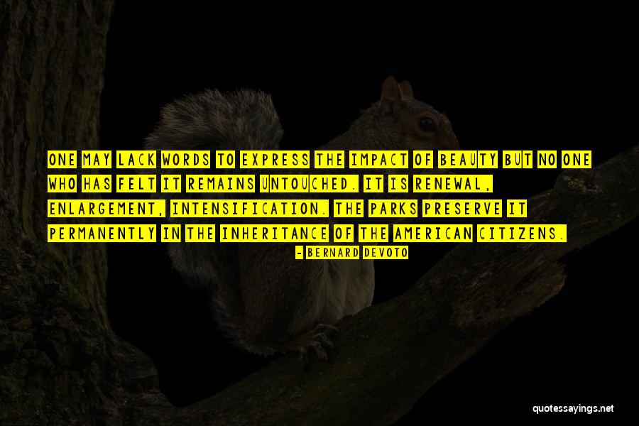 Bernard DeVoto Quotes 1265889 Bernard DeVoto Quotes 1265889