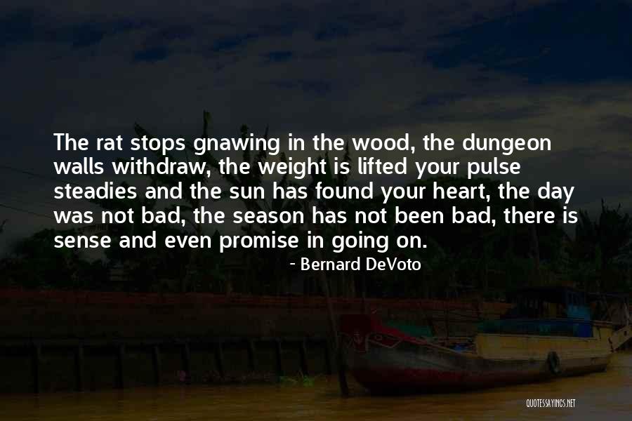 Bernard DeVoto Quotes 1463232 Bernard DeVoto Quotes 1463232