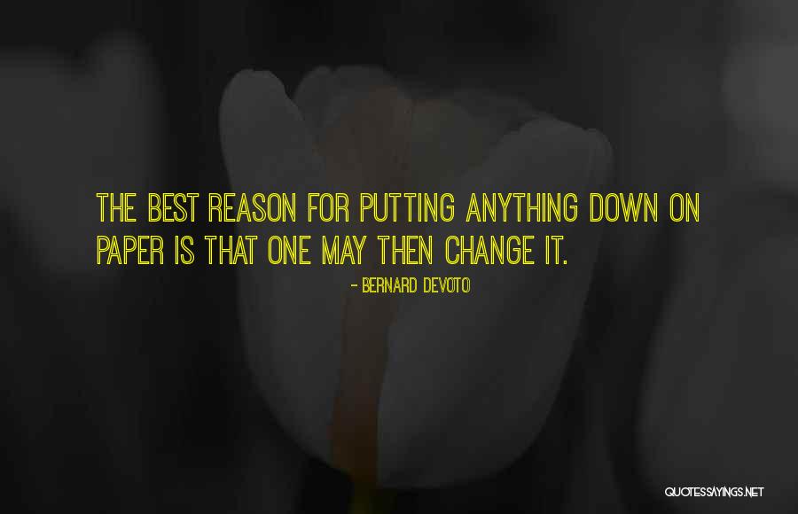 Bernard DeVoto Quotes 2064343 Bernard DeVoto Quotes 2064343