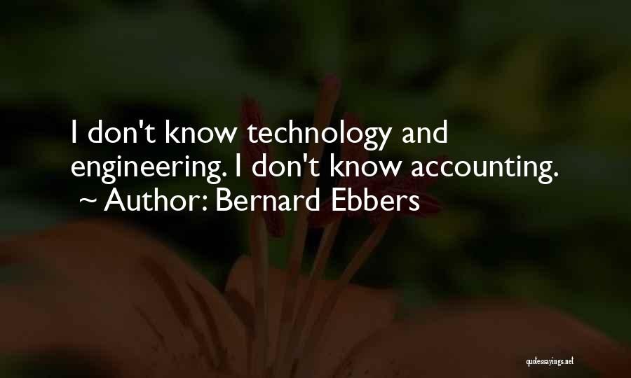 Bernard Ebbers Quotes 1585714