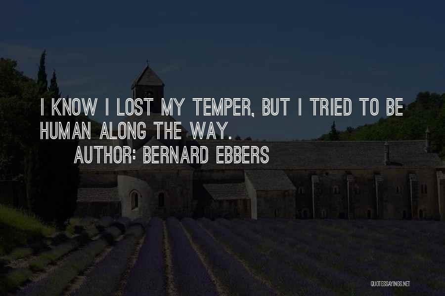 Bernard Ebbers Quotes 535160