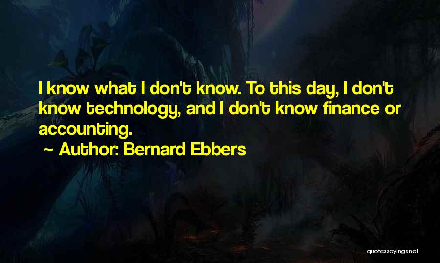 Bernard Ebbers Quotes 617281