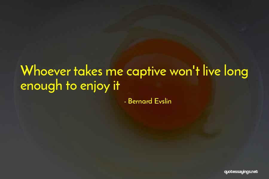 Bernard Evslin Quotes 1468825