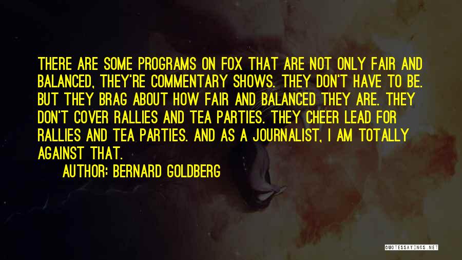 Bernard Goldberg Quotes 1882717