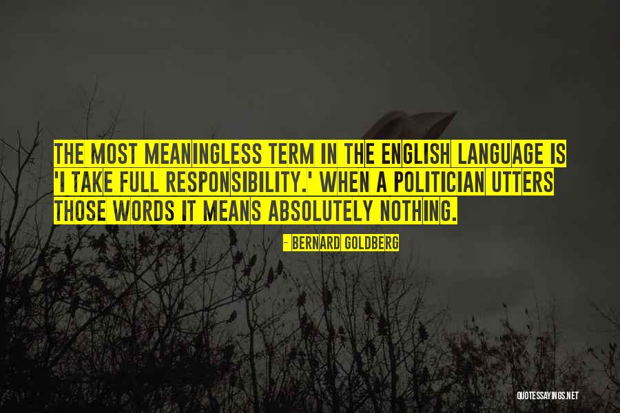 Bernard Goldberg Quotes 525535 Bernard Goldberg Quotes 525535