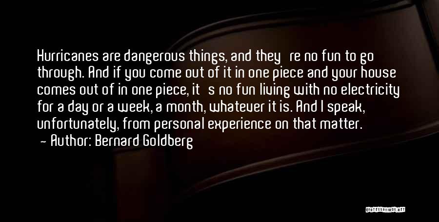 Bernard Goldberg Quotes 803276
