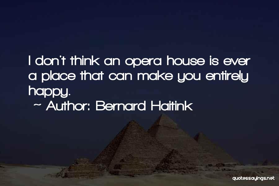 Bernard Haitink Quotes 2245991