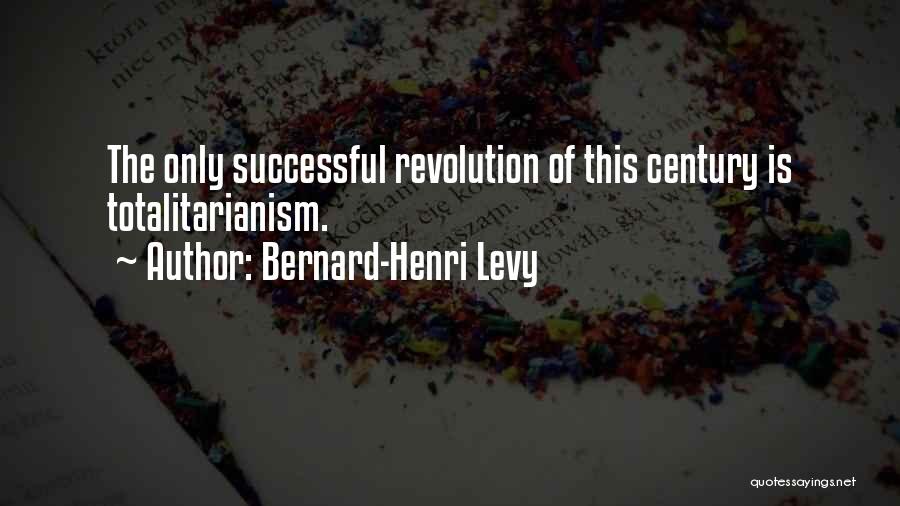 Bernard-Henri Levy Quotes 1111359