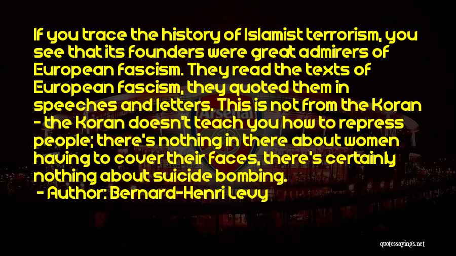 Bernard-Henri Levy Quotes 538640