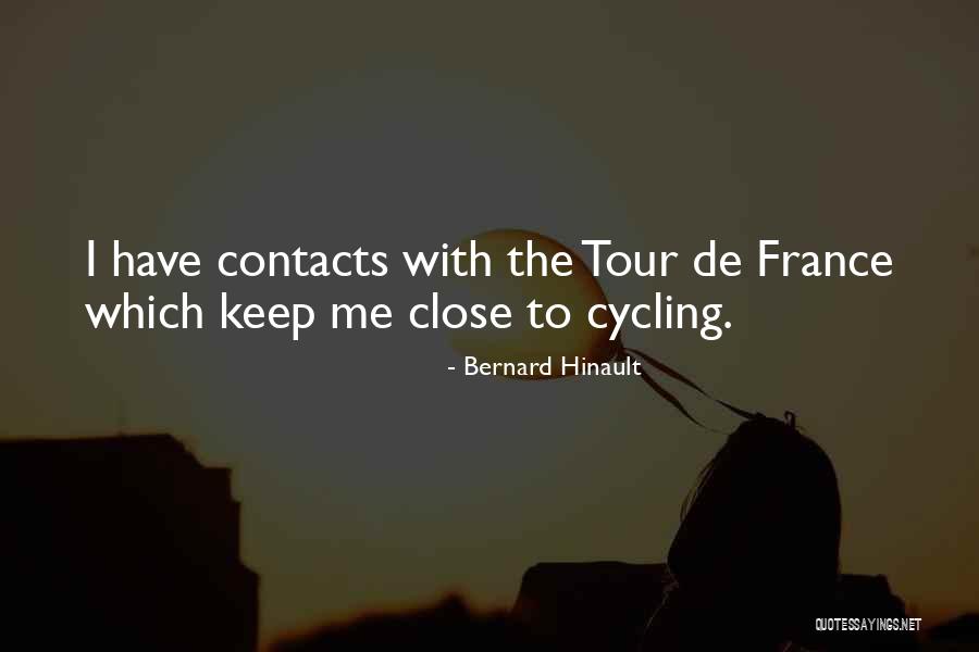 Bernard Hinault Quotes 1787475