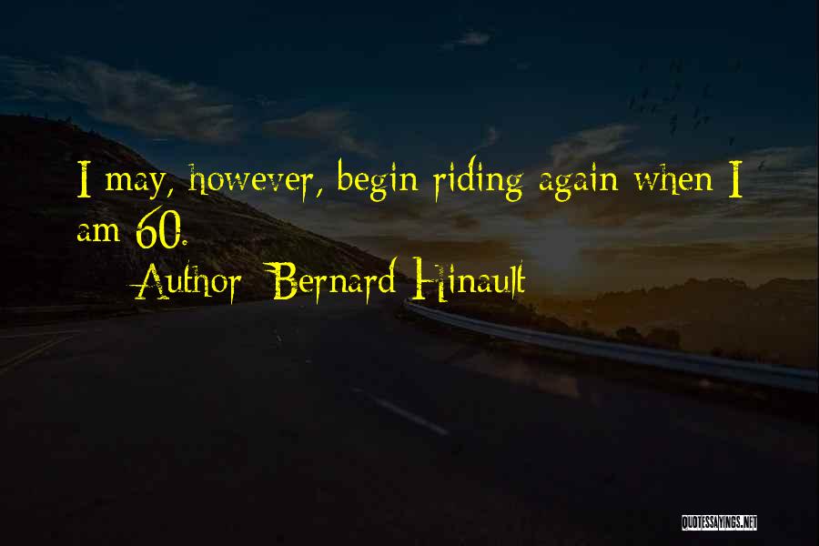 Bernard Hinault Quotes 737644