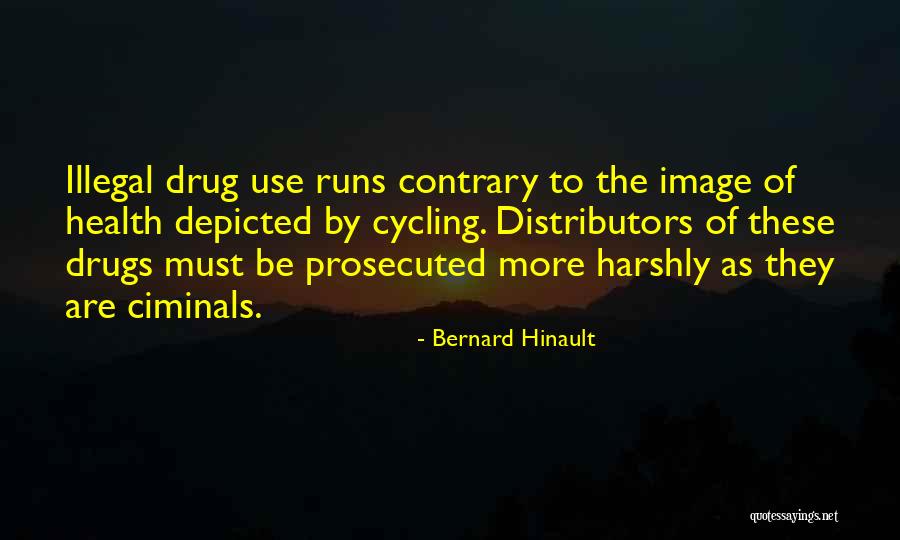 Bernard Hinault Quotes 902880 Bernard Hinault Quotes 902880