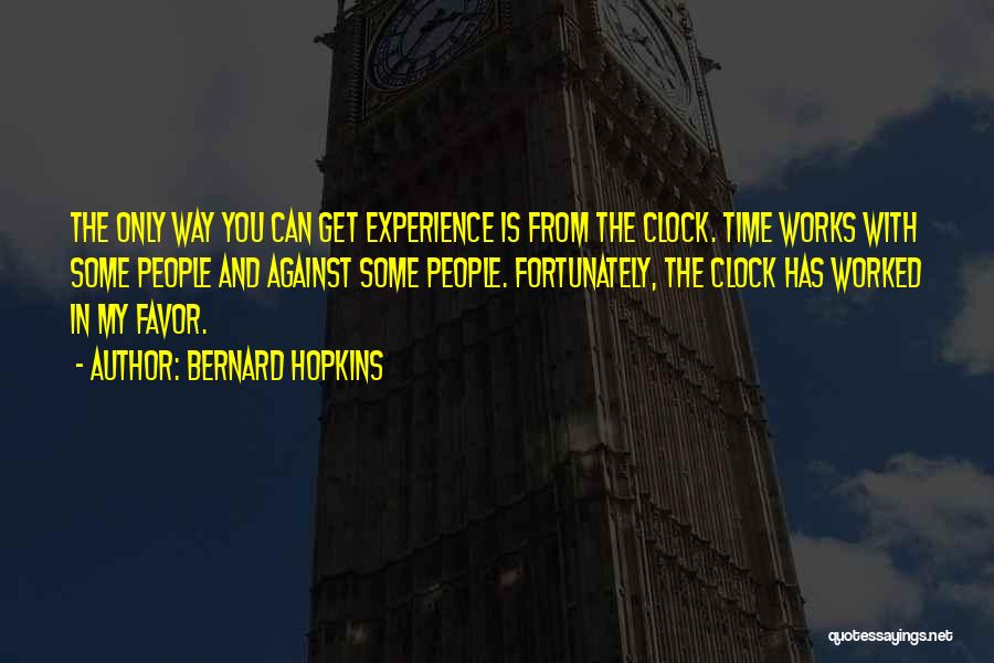 Bernard Hopkins Quotes 1221492