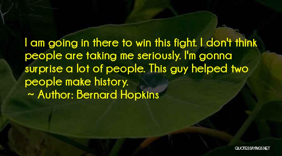 Bernard Hopkins Quotes 1724110