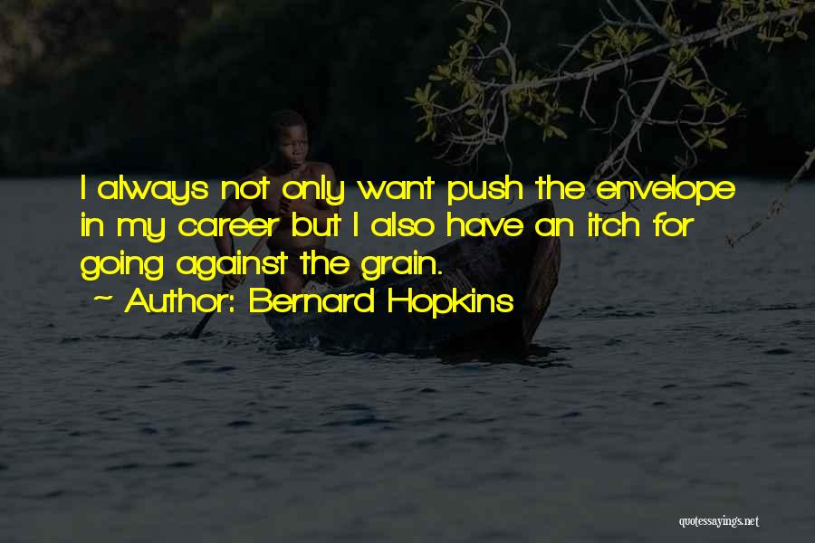 Bernard Hopkins Quotes 1792274