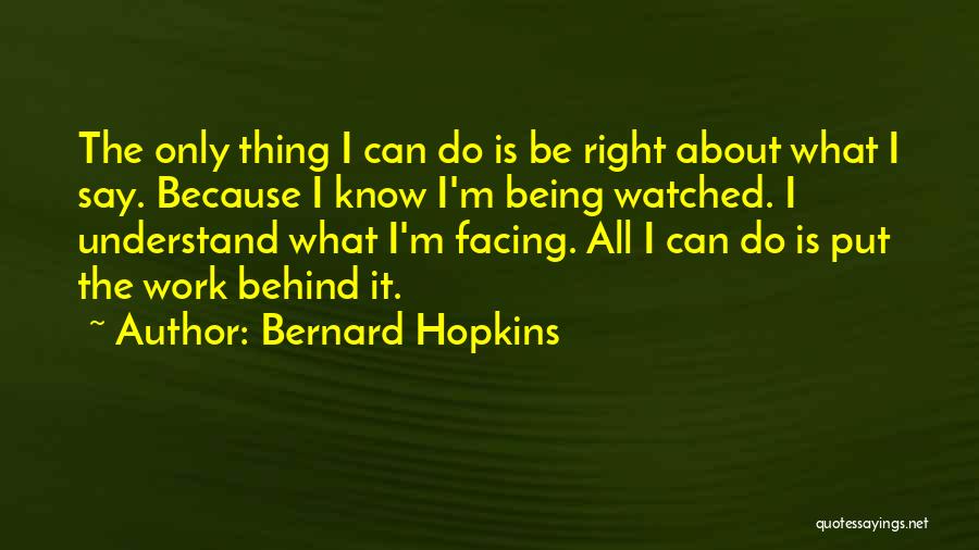 Bernard Hopkins Quotes 1830132