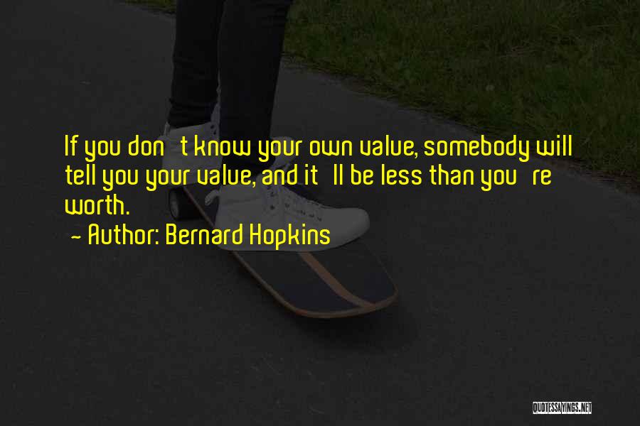 Bernard Hopkins Quotes 2019066