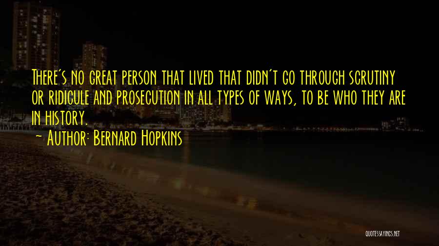 Bernard Hopkins Quotes 2128298