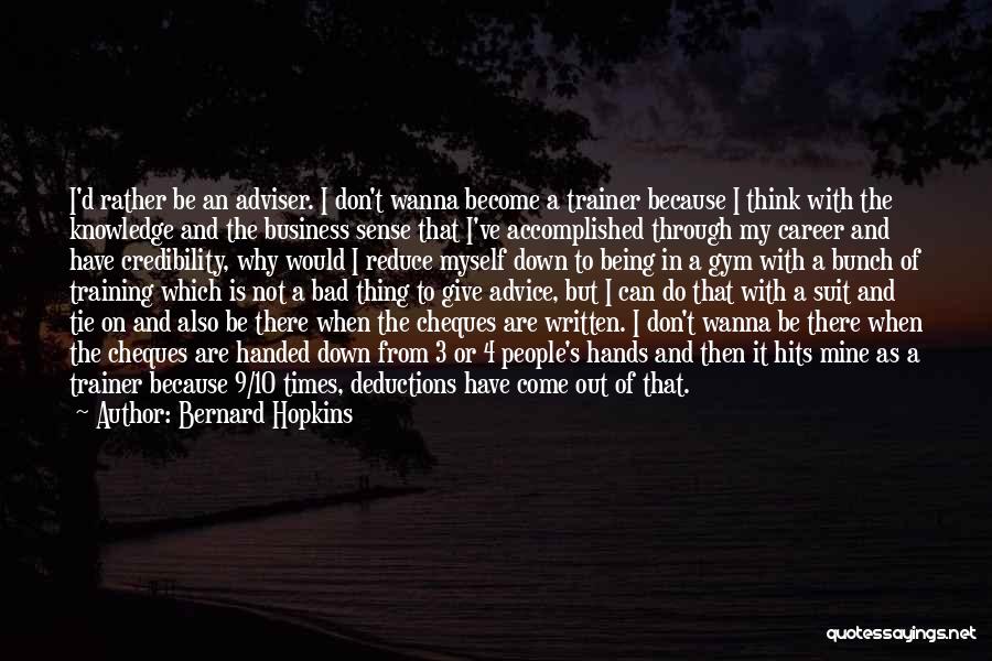 Bernard Hopkins Quotes 96651