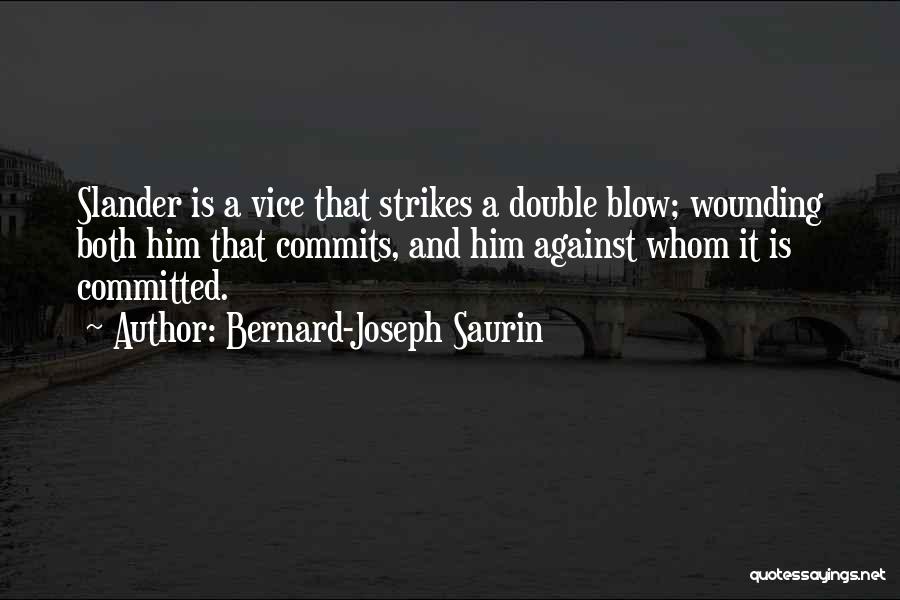 Bernard-Joseph Saurin Quotes 817094