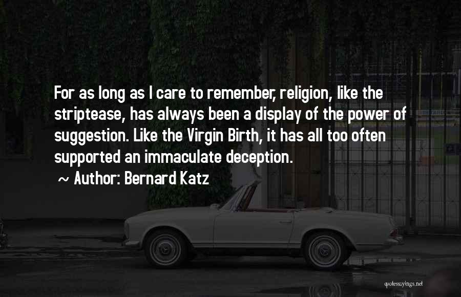 Bernard Katz Quotes 1121284