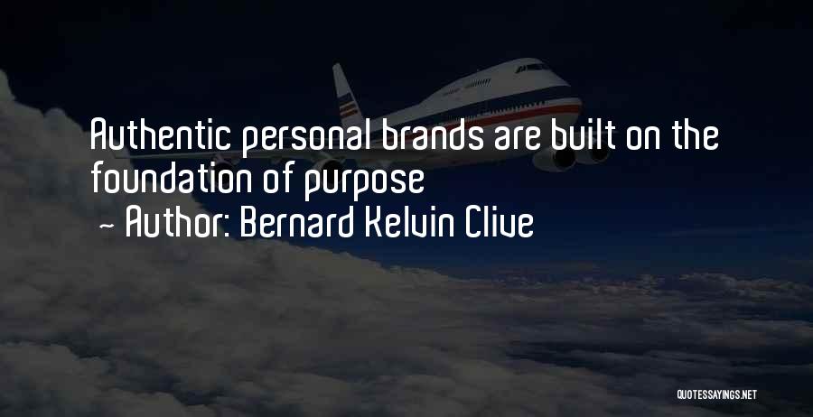 Bernard Kelvin Clive Quotes 1085338