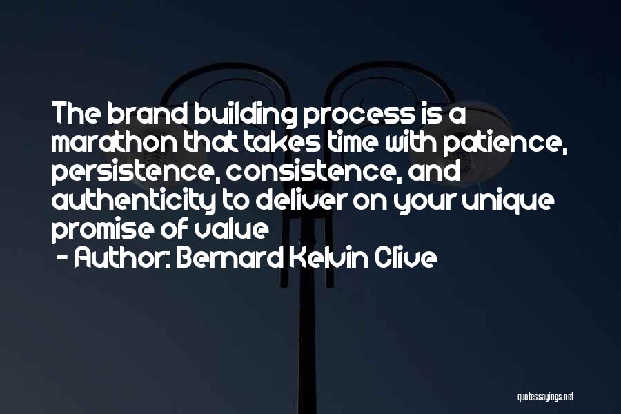 Bernard Kelvin Clive Quotes 1150860