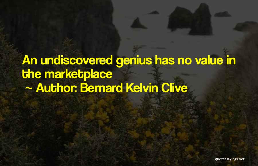 Bernard Kelvin Clive Quotes 1954035