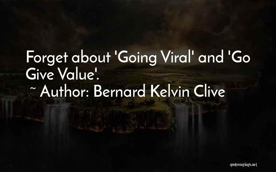 Bernard Kelvin Clive Quotes 2146706