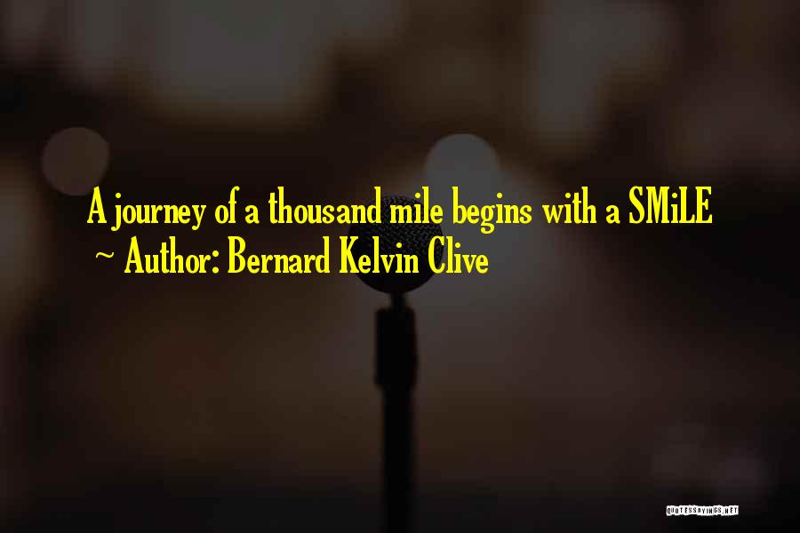 Bernard Kelvin Clive Quotes 444403
