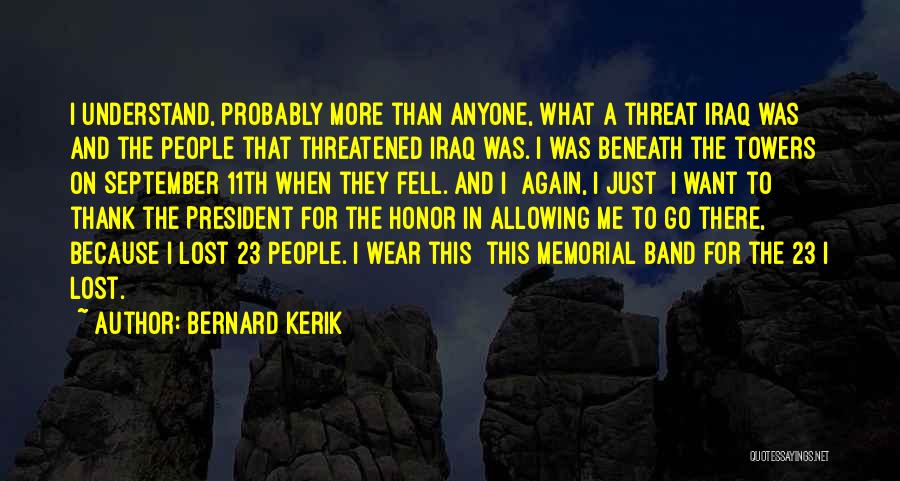 Bernard Kerik Quotes 1915842
