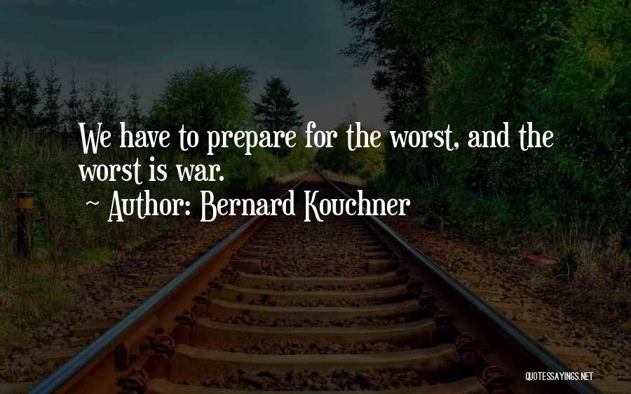 Bernard Kouchner Quotes 634905