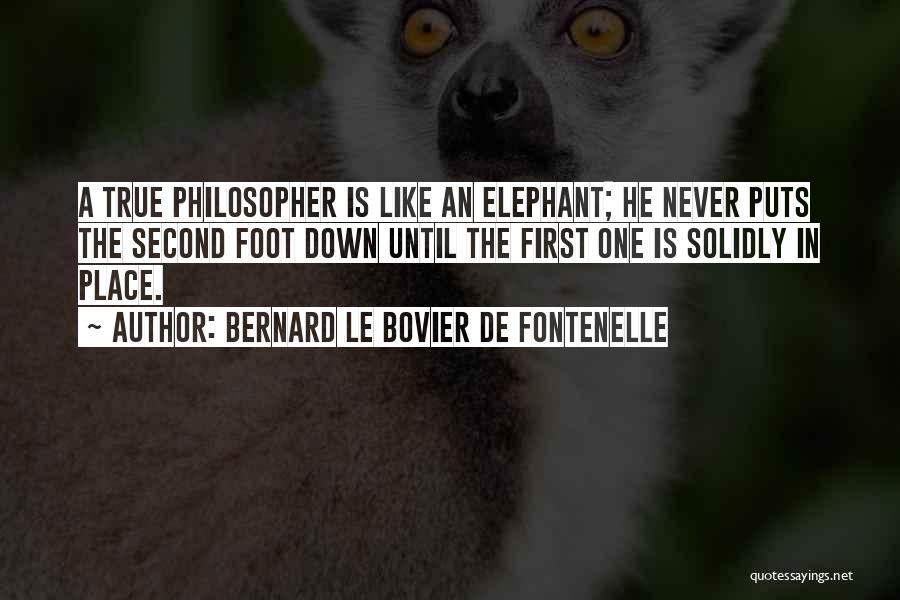Bernard Le Bovier De Fontenelle Quotes 1050761