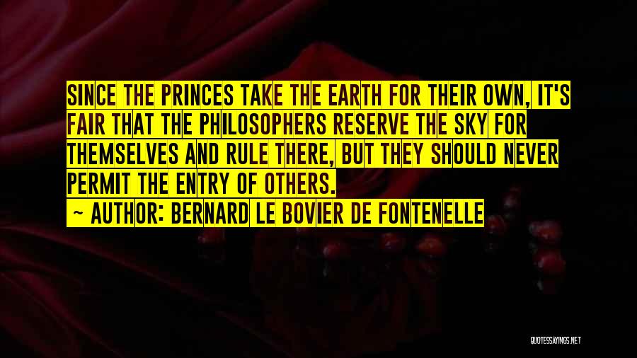 Bernard Le Bovier De Fontenelle Quotes 1831994