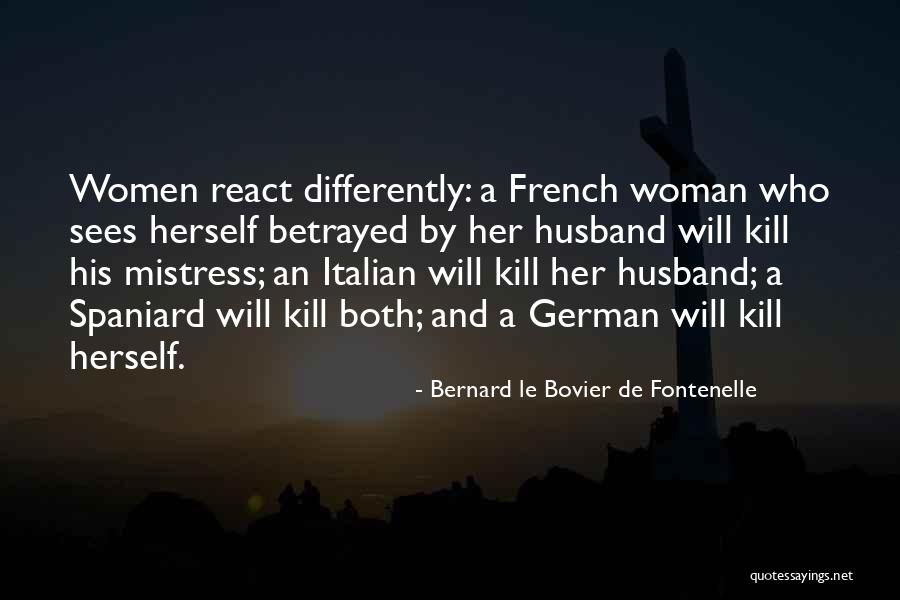 Bernard Le Bovier De Fontenelle Quotes 1933923