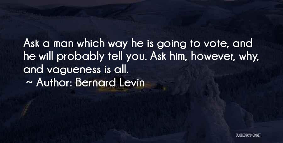 Bernard Levin Quotes 1968973