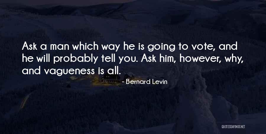 Bernard Levin Quotes 1968973 Bernard Levin Quotes 1968973