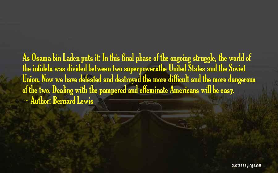 Bernard Lewis Quotes 1765518