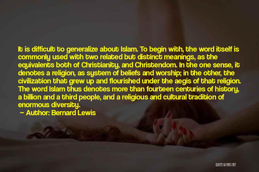 Bernard Lewis Quotes 2241622