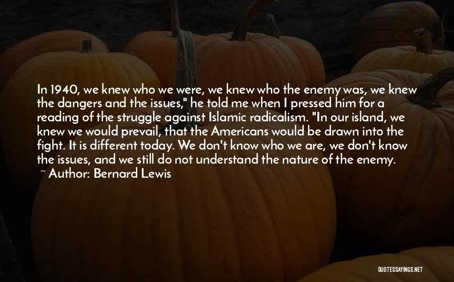 Bernard Lewis Quotes 683039