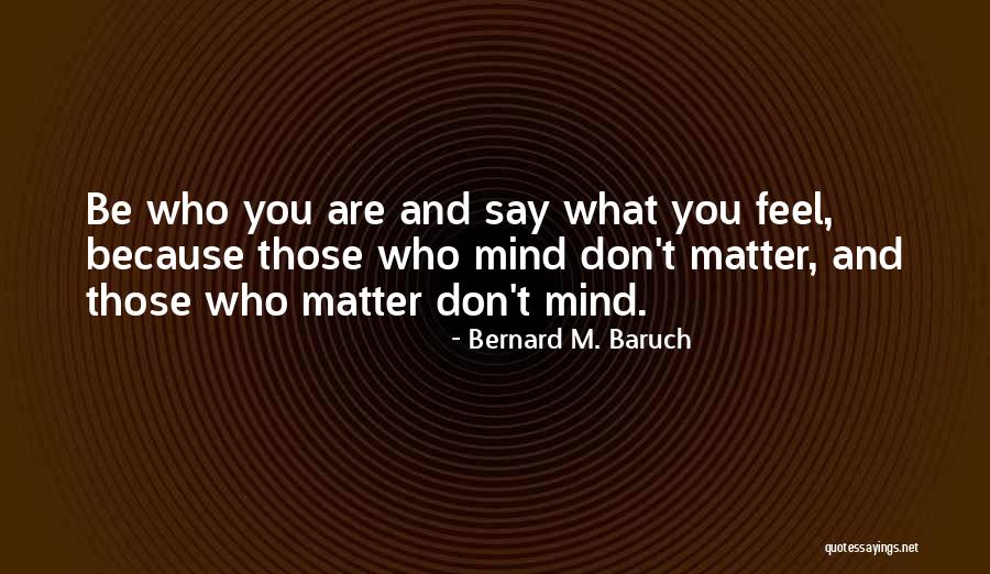 Bernard M. Baruch Quotes 1111749