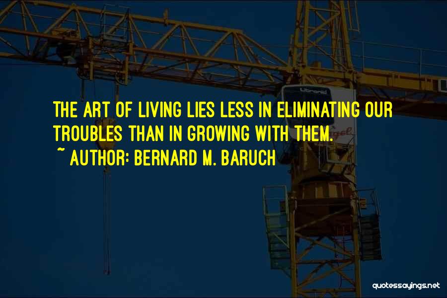 Bernard M. Baruch Quotes 392324