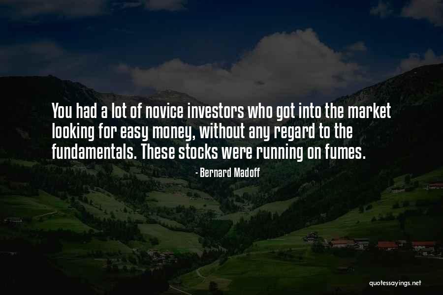 Bernard Madoff Quotes 2170835