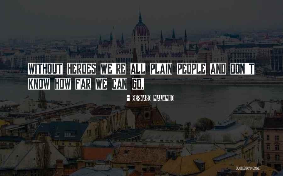 Bernard Malamud Quotes 192748 Bernard Malamud Quotes 192748