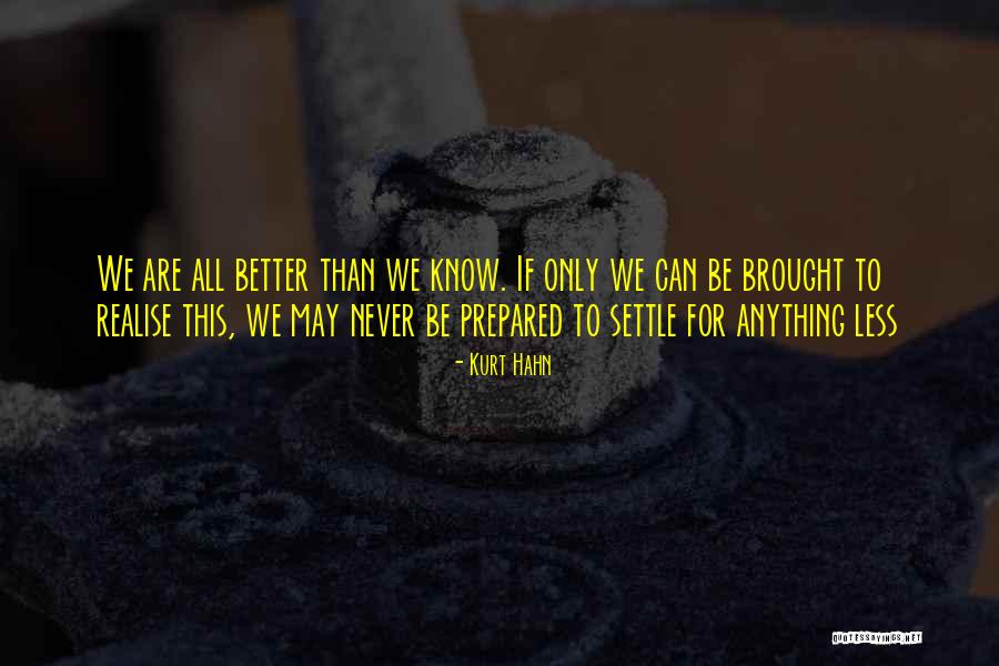 Bernard Marx Appearance Quotes By Kurt Hahn Bernard Marx Appearance Quotes By Kurt Hahn